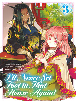 cover image of I'll Never Set Foot in That House Again!, Volume 3